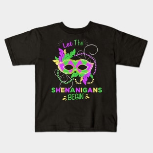 Let The Shenanigans Begin for a Mardi Gras lover Kids T-Shirt